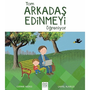 Tom Arkadaş Edinmeyi Öğreniyor Corrinne Averiss