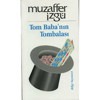 Tom Baba’nın Tombalası Muzaffer Izgü