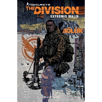 Tom Clancy’s The Division Extremis Malis -Bölük Christofer Emgard