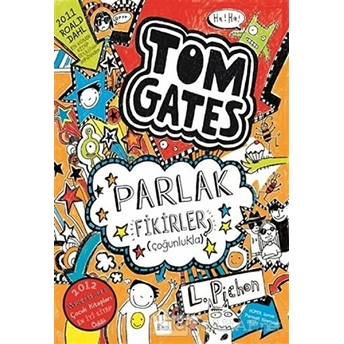 Tom Gates 04 - Parlak Fikirler Çoğunlukla (Ciltli) Liz Pichon