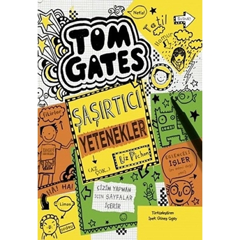 Tom Gates 10 - Şaşırtıcı Yetenekler (Ciltli) Liz Pichon