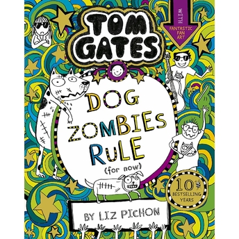 Tom Gates 11: Dogzombies Rule Liz Pichon