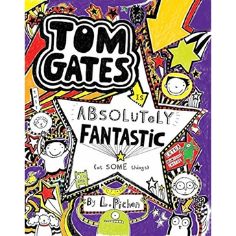 Tom Gates 5: Tom Gates Is Absolutely Fantastic Liz Pichon