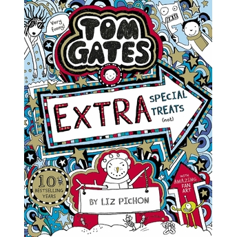 Tom Gates 6: Extra Special Treats Liz Pichon