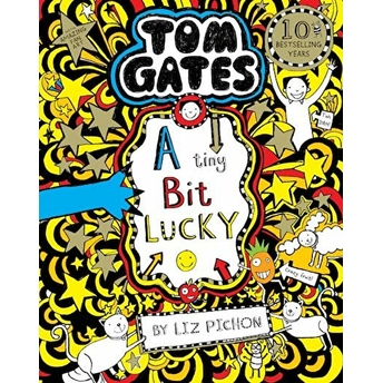 Tom Gates 7: A Tiny Bit Lucky Liz Pichon