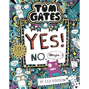 Tom Gates 8: Yes! No. Liz Pichon