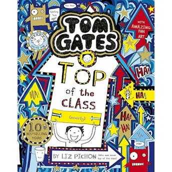 Tom Gates 9: Top Of The Class Liz Pichon