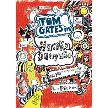 Tom Gates'in Harika Dünyası (Ciltli) Liz Pichon