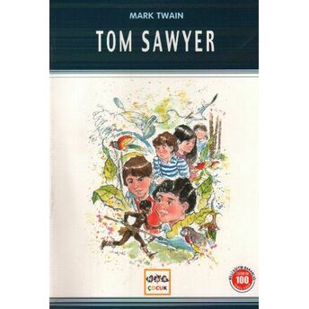 Tom Sawyer / 100 Temel Eser Mark Twain