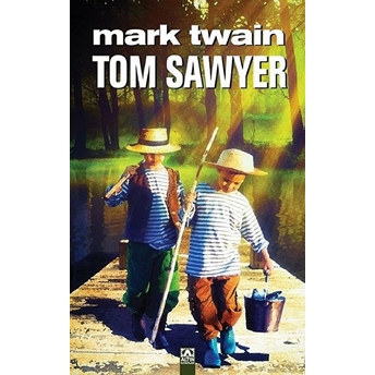 Tom Sawyer - Ciltli Mark Twain