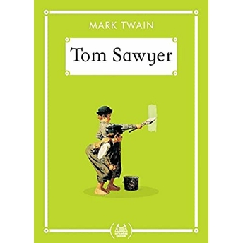 Tom Sawyer - Gökkuşağı Cep Kitap Mark Twain