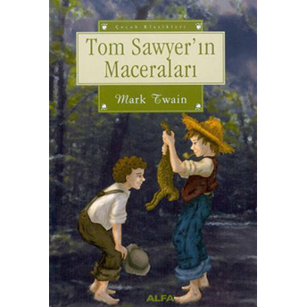 Tom Sawyer’in Maceraları Mark Twain