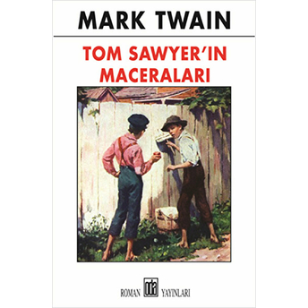 Tom Sawyer’ın Maceraları Mark Twain