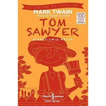 Tom Sawyer (Kısaltılmış Metin) Mark Twain