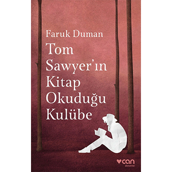 Tom Sawyerın Kitap Okuduğu Kulübe Faruk Duman