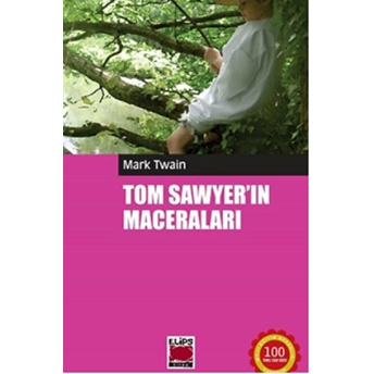 Tom Sawyer'in Maceraları Mark Twain