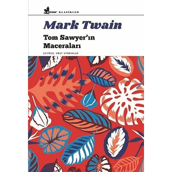 Tom Sawyer'ın Maceraları Mark Twain