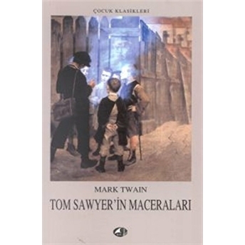 Tom Sawyer'in Maceraları Mark Twain