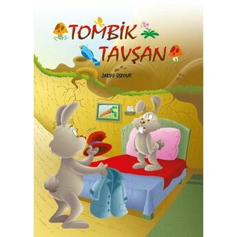 Tombik Tavşan Zarife Üspolat