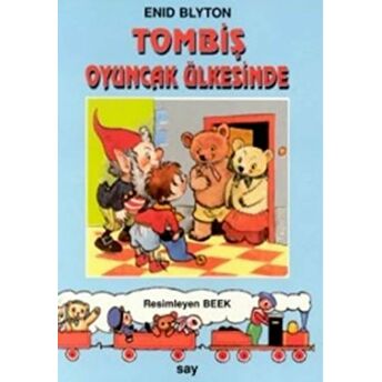 Tombiş Oyuncak Ülkesinde Enid Blyton