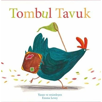 Tombul Tavuk Emma Levey