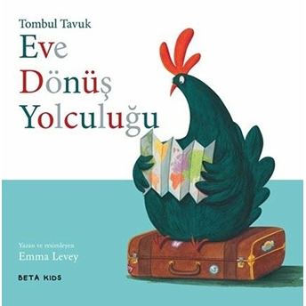 Tombul Tavuk - Eve Dönüş Yolculuğu Emma Levey