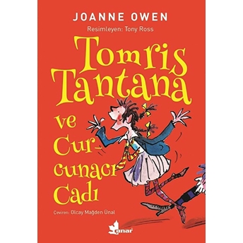 Tomris Tantana Ve Curcunacı Cadı Joanne Owen