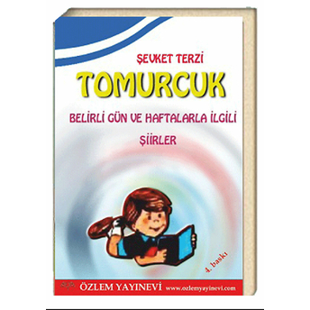 Tomurcuk - Belirli Gün Ve Haftalarla Ilgili Şiirler