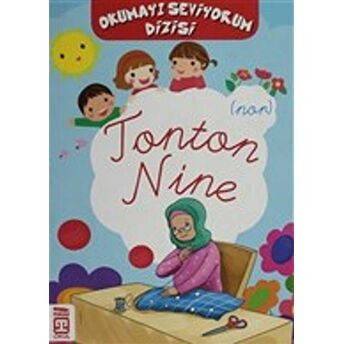 Tonton Nine - Okumayı Seviyorum Dizisi Kolektif