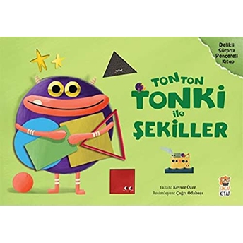 Tonton Tonki Ile Şekiller Kevser Özer