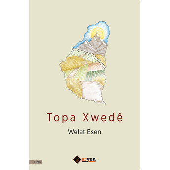 Topa Xwede Welat Esen