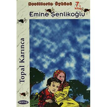 Topal Karınca Emine Şenlikoğlu