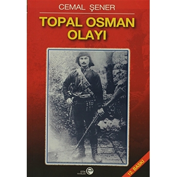 Topal Osman Olayı Cemal Şener