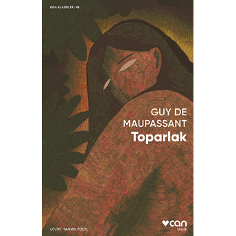 Toparlak Guy De Maupassant