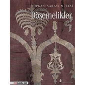 Topkapı Sarayı Müzesi Döşemelikler Kolektif