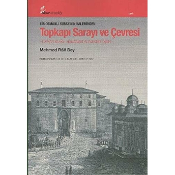 Topkapı Sarayı Ve Çevresi Mehmed Raif Bey