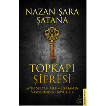 Topkapı Şifresi Nazan Şara Şatana