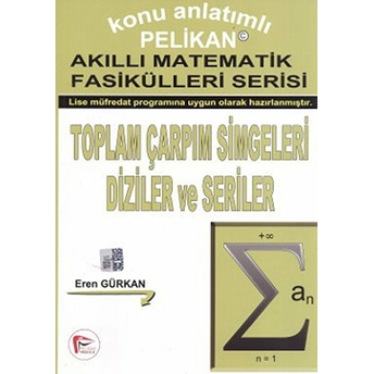 Toplam Çarpım Simgeleri Diziler Ve Seriler - Akıllı Matematik Fasiküleri Serisi Eren Gürkan