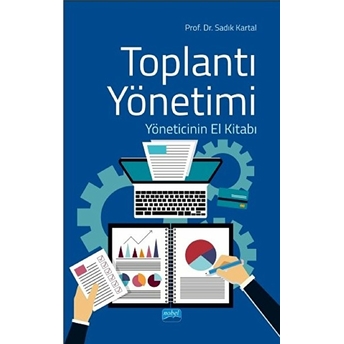 Toplantı Yönetimi - Yöneticinin El Kitabı