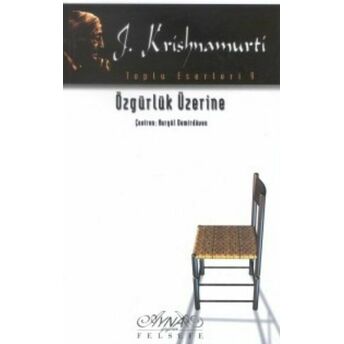 Toplu Eserleri 09 Özgürlük Üzerine J.krishnamurti