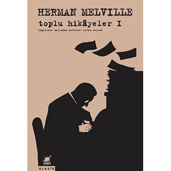 Toplu Hikayeler 1 Herman Melville