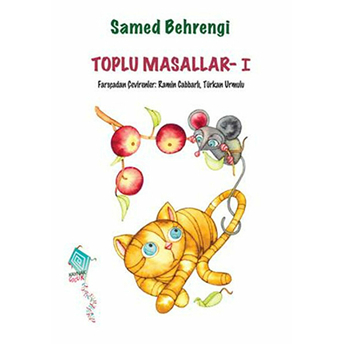 Toplu Masallar - I Samed Behrengi