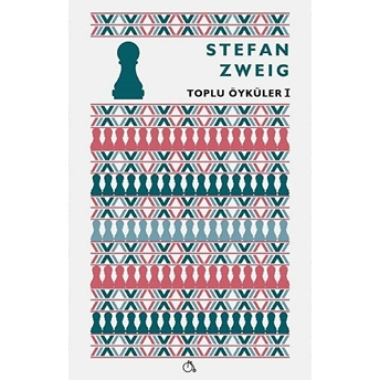 Toplu Öyküler 1 Stefan Zweig