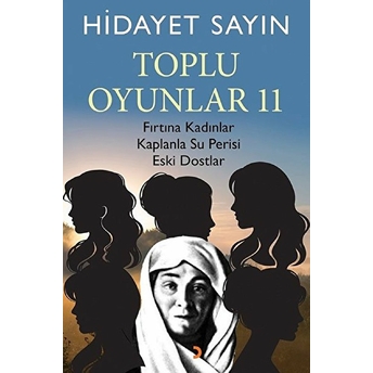 Toplu Oyunlar 11 - Hidayet Sayın