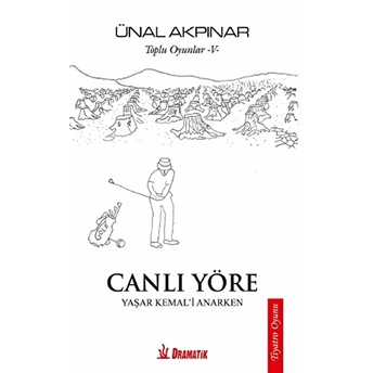 Toplu Oyunlar - 5: Canlı Yöre