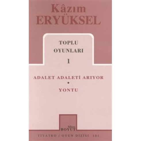 Toplu Oyunları 1 Adalet Adaleti Arıyor / Yontu Kazım Eryüksel