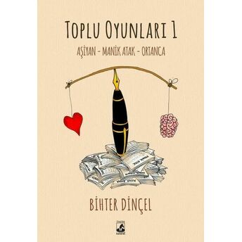 Toplu Oyunları 1 - Aşiyan-Manik Atak-Ortanca Bihter Dinçel