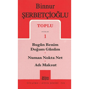 Toplu Oyunları 1 - Bugün Benim Doğum Günüm / Numan Nokta Net / Adı Maksut Binnur Şerbetçioğlu