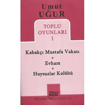 Toplu Oyunları 1 - Kabakçı Mustafa Vakası - Evham - Huysuzlar Kulübü Umut Uğur