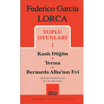 Toplu Oyunları 1 Kanlı Düğün / Yerma / Bernarda Albanın Evi